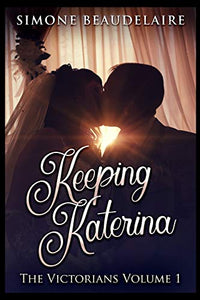 Keeping Katerina 