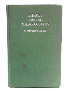 Shrubs for the Milder Counties 