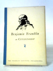 Benjamin Franklin on Citizenship 