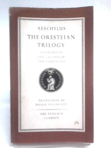 The Oresteian Trilogy 