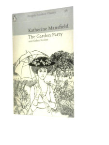 The Garden Party And Other Stories 