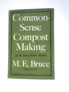 Common-Sense Compost Making 