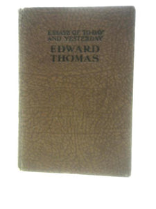 Edward Thomas (Essays of To-day and Yesterday) 