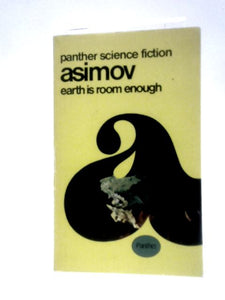 Earth Is Room Enough (Panther Books No.1042) 