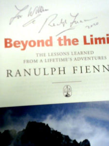 Beyond The Limits: The Lessons Learned from a Lifetime's Adventures 