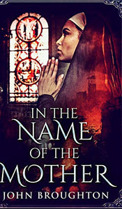 In The Name Of The Mother (Wyrd Of The Wolf Book 2) 