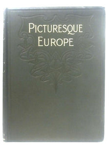 Picturesque Europe Volume I (The British Isles) 