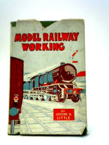 Model Railway Working 