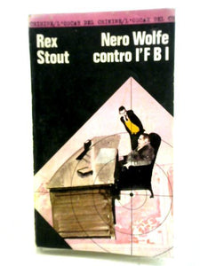 Nero Wolfe contro I'FBI 