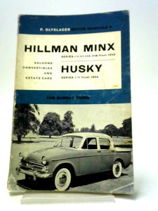 Handbook for the Hillman Minx Series I II IIIA IIIB from 1956; Hillman Husky Series I II from 1958 