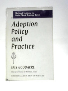 Adoption Policy and Practice (National Institute for Social Work Training S.) 