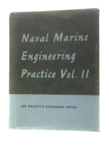 Naval Marine Engineering Practice Volume II B.R.3003 (2) 