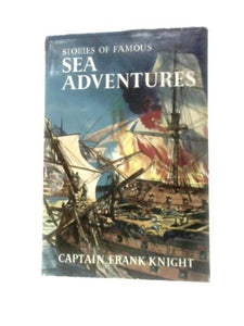 Stories Of Famous Sea Adventures 