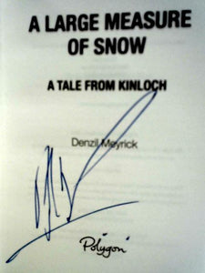 A Large Measure of Snow: A Tale From Kinloch (Tales from Kinloch) 