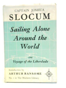 Sailing Alone Around the World and Voyage of the Liberdade 