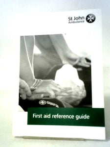 First Aid Reference Guide 