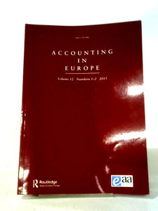 Accounting In Europe Volume 12 Numbers 1-2 2015 