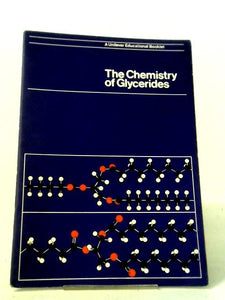 The Chemistry of Glycerides 