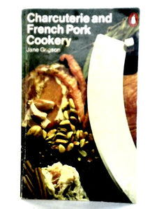 Charcuterie And French Pork Cookery 