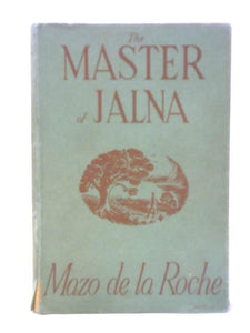 The Master of Jalna 