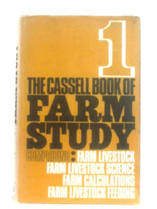 The Cassell Book of Farm Study, 1 