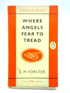 Where Angels Fear to Tread 