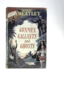 Gunmen, Gallants and Ghosts 