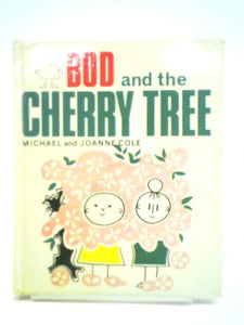 Bod and the Cherry Tree 