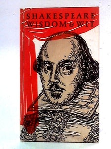 Shakespeare, Wisdom & Wit 