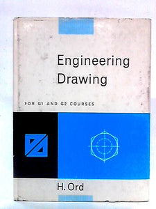 Engineering Drawing for the G. 1 and G. 2 Courses 