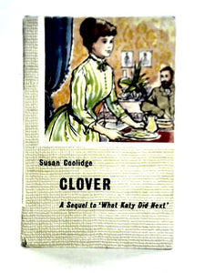 Clover: A Sequel To 'What Katy Did Next' 