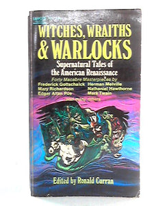 Witches, Wraiths, and Warlocks 