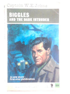 Biggles and The Dark Intruder 