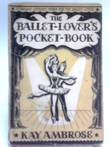 The Ballet-Lover's Pocket-Book 