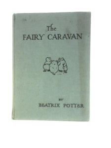 The Fairy Caravan 