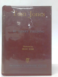 The History of Tom Jones - A Foundling 