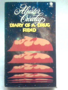 Diary of a Drug Fiend 