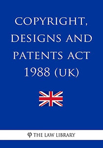 Copyright, Designs and Patents ACT 1988 