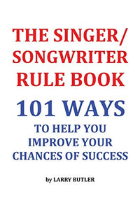 The Singer/Songwriter Rule Book 