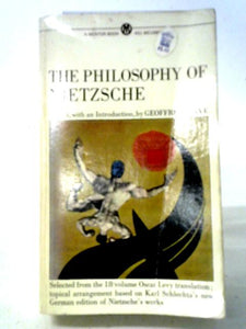 The Philosophy of Nietzsche (Mentor Books) 