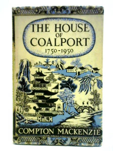 The House Of Coalport: 1750-1950 