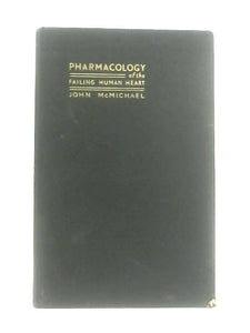 Pharmacology of the Failing Human Heart 