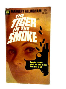 The Tiger in the Smoke 