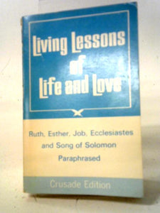 Living Lessons of Life and Love 