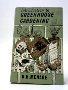 Introduction to Greenhouse Gardening 