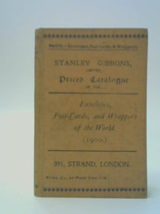 Stanley Gibbons Limited, Priced Catalogue of the Envelopes and Wrappers, Post Cards and Letter Cards 