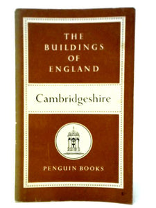 The Buildings of England - Cambridgeshire 