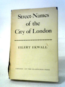 Street-Names of the City of London 