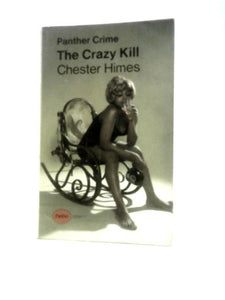 The Crazy Kill 