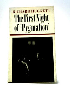 The First Night of 'Pygmalion' 